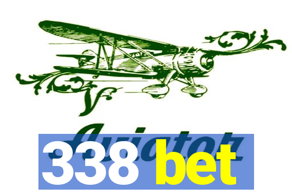 338 bet